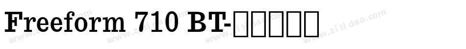 Freeform 710 BT字体转换